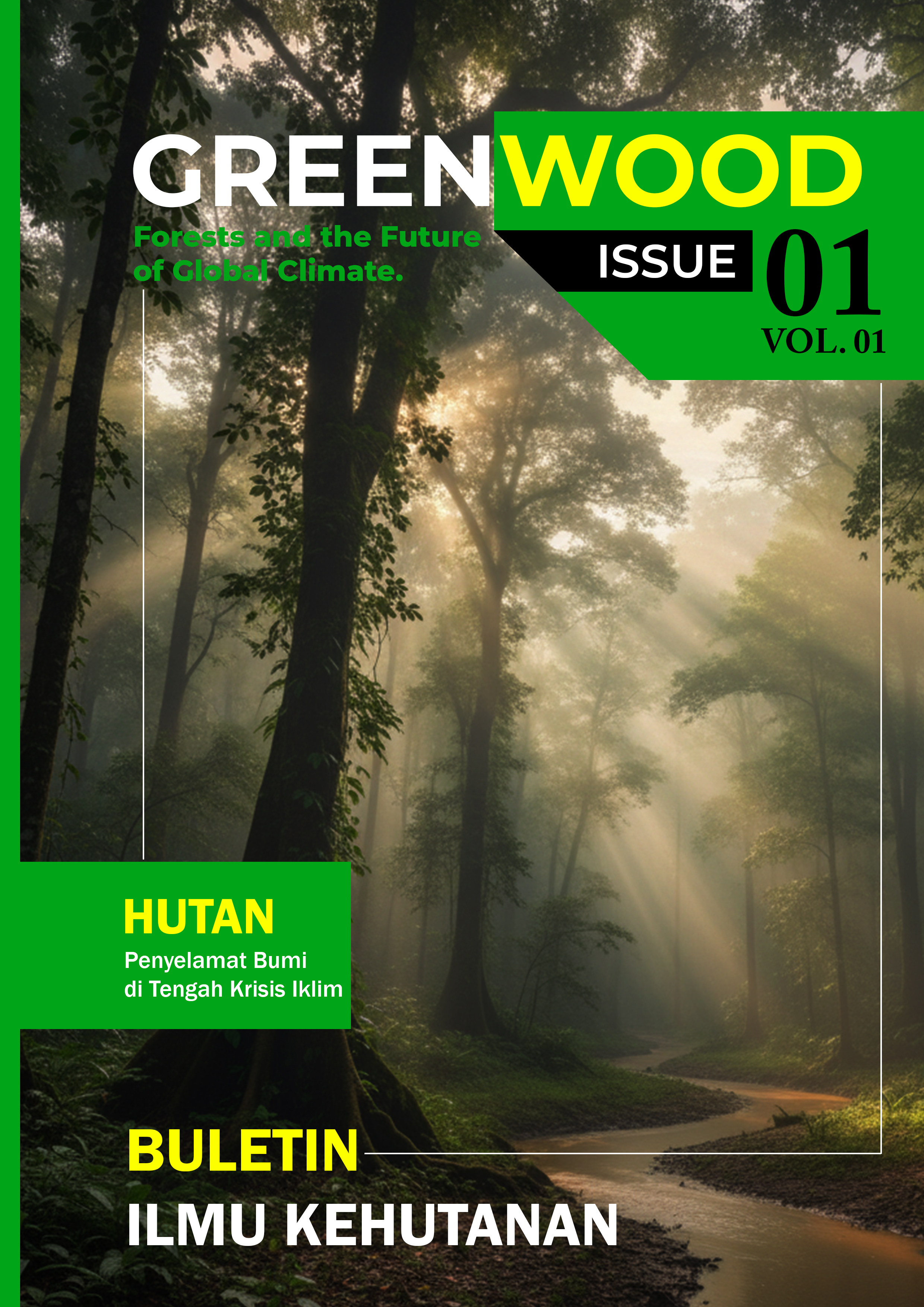 					View Vol. 1 No. 1 (2025): GreeWood : Buletin Ilmu Kehutanan
				