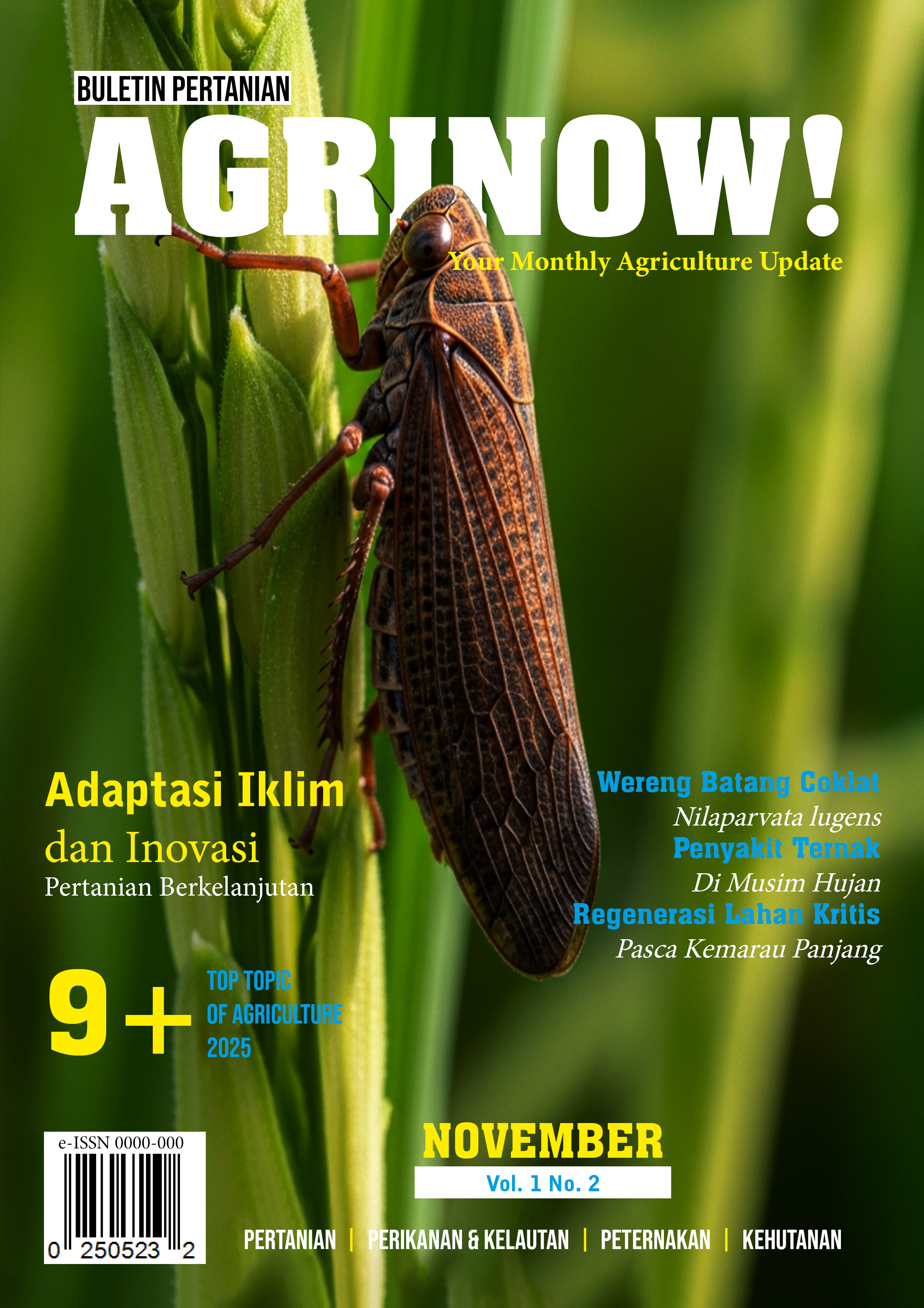 					View Vol. 1 No. 2 (2025): AGRINOW! : Buletin Pertanian
				